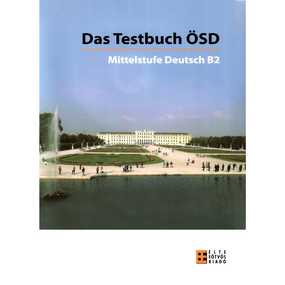 جلد کتاب Das Testbuch ÖSD – Mittelstufe Deutsch B2 برای آمادگی آزمون ÖSD B2