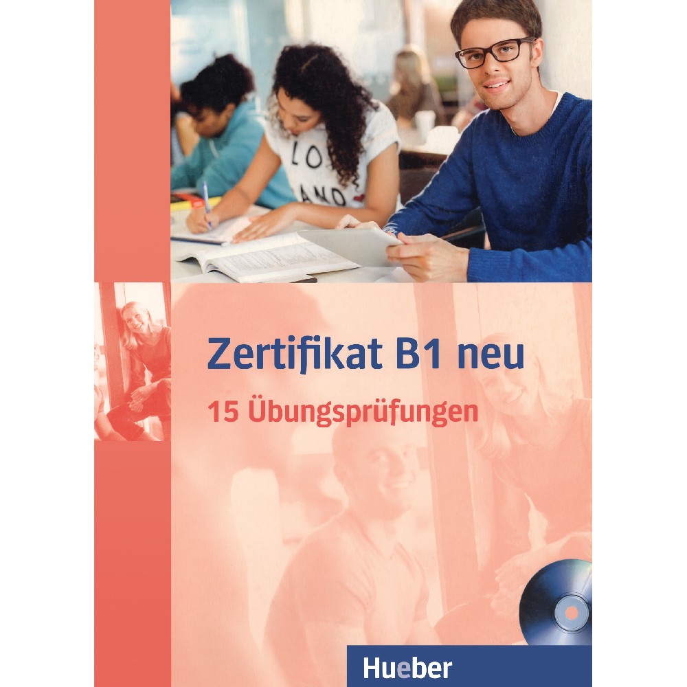 جلد کتاب Zertifikat B1 neu – 15 Übungsprüfungen انتشارات Hueber برای آمادگی آزمون Goethe B1