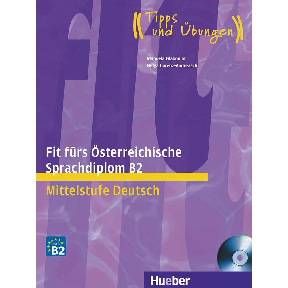 جلد کتاب Fit fürs österreichische Sprachdiplom B2 – Mittelstufe Deutsch انتشارات Hueber