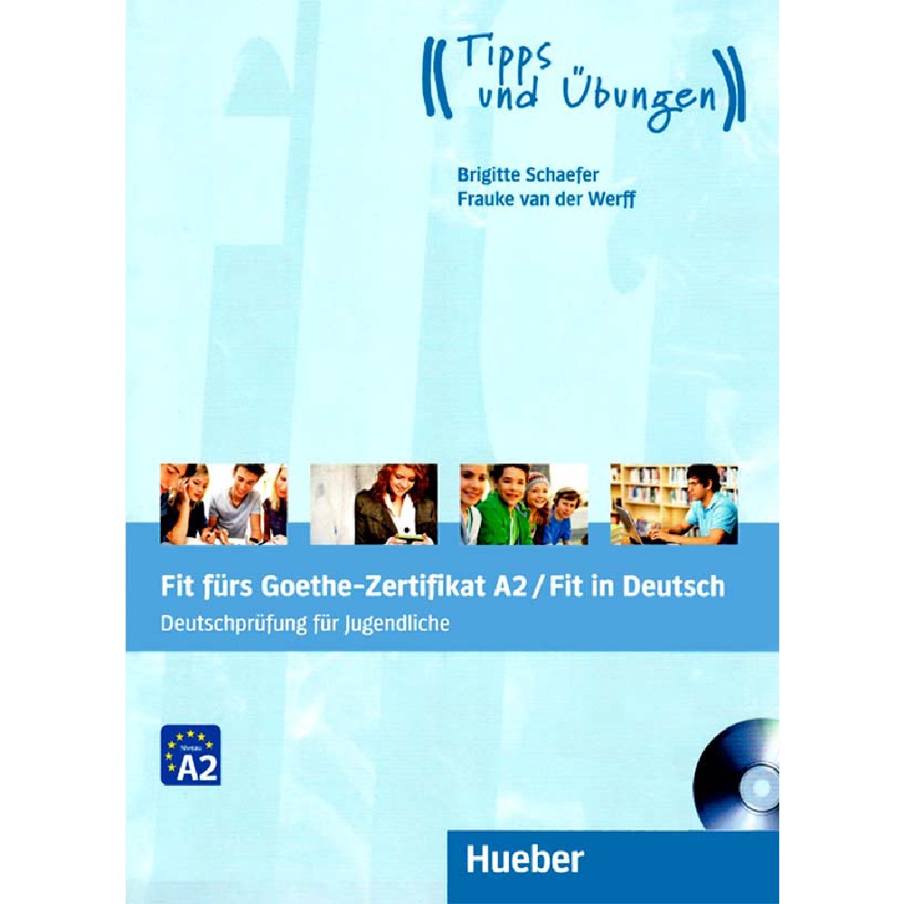جلد کتاب Fit fürs Goethe-Zertifikat A2 – Fit in Deutsch انتشارات Hueber برای آمادگی آزمون گوته A2