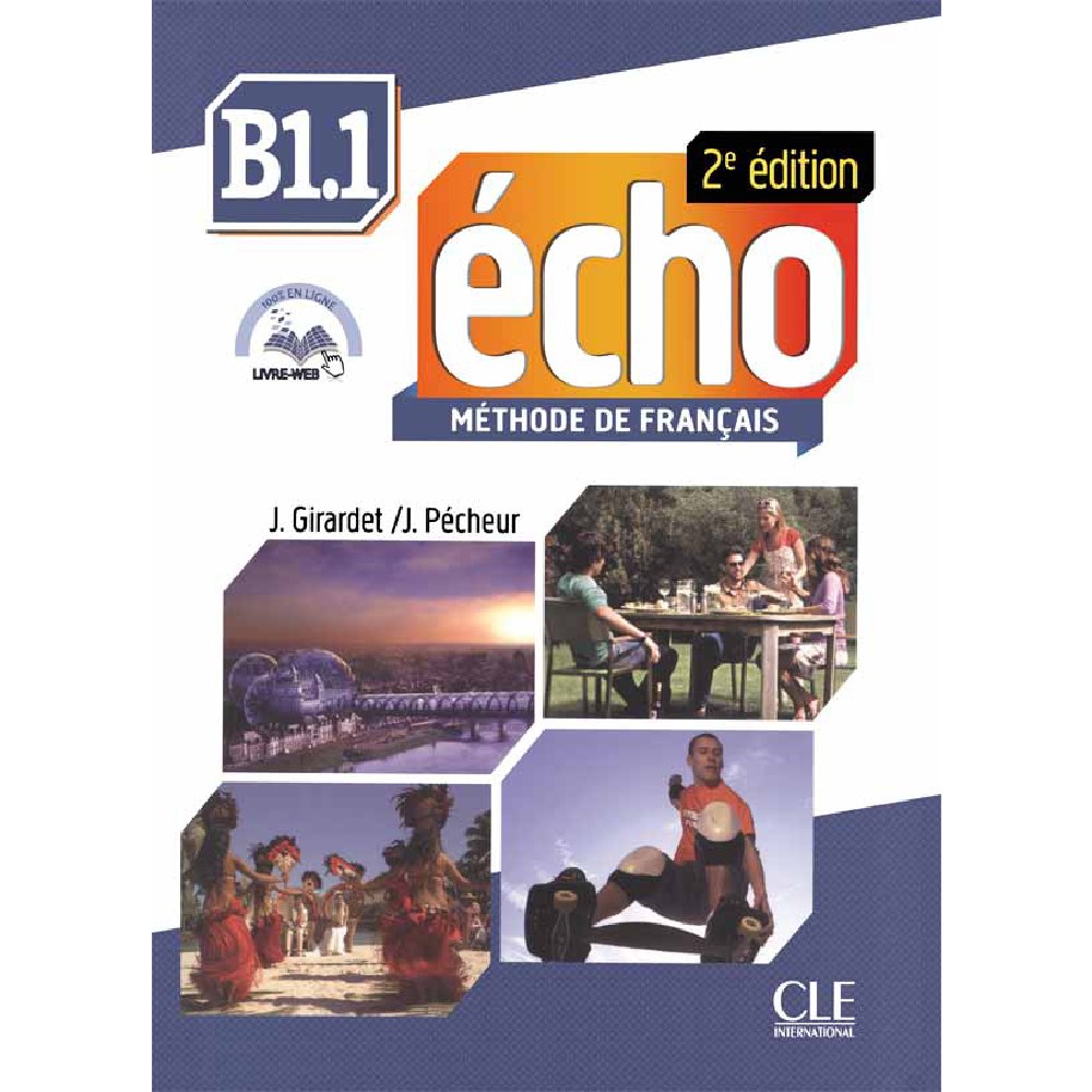 کتاب فرانسوی Echo B1.1 ویرایش دوم اکو سطح B1.1
