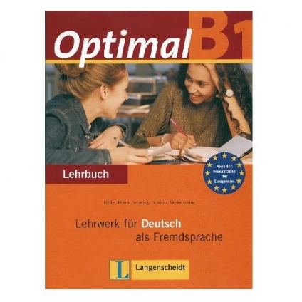 کتاب آلمانی Optimal B1؛ کتاب آموزش زبان آلمانی سطح B1 شامل آموزش چهار مهارت اصلی، گرامر، واژگان و تمرین‌های کاربردی برای آمادگی آزمون‌های Goethe-Zertifikat B1، ÖSD B1 و telc Deutsch B1.