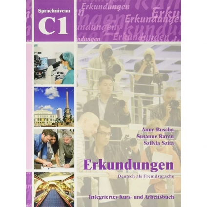  کتاب Erkundungen Deutsch als Fremdsprache C1 Integriertes Kurs- und Arbeitsbuch