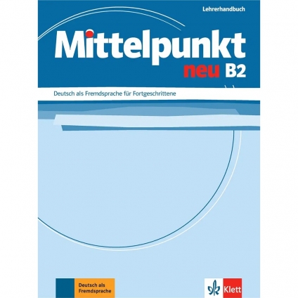  کتاب Mittelpunkt neu B2 Lehrerhandbuch انتشارات Klett