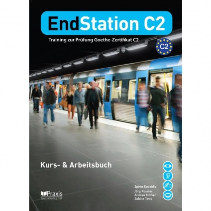 جلد کتاب EndStation C2 Kurs- & Arbeitsbuch برای آمادگی آزمون Goethe C2