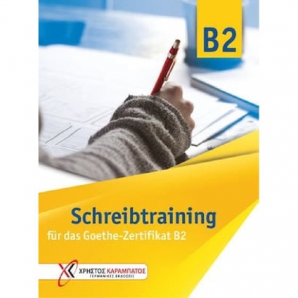 کتاب Schreibtraining für das Goethe Zertifikat B2 برای آمادگی بخش Schreiben آزمون گوته B2 زبان آلمانی