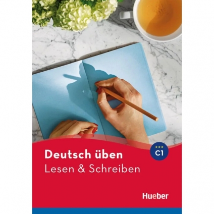 جلد کتاب Deutsch üben Lesen & Schreiben C1 انتشارات Hueber برای تقویت مهارت خواندن و نوشتن زبان آلمانی