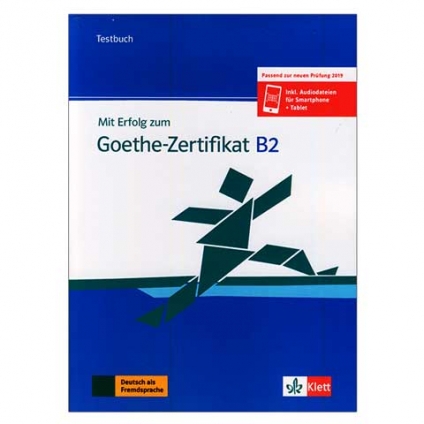 کتاب Mit Erfolg zum Goethe-Zertifikat B2 Testbuch انتشارات Klett همراه فایل صوتی