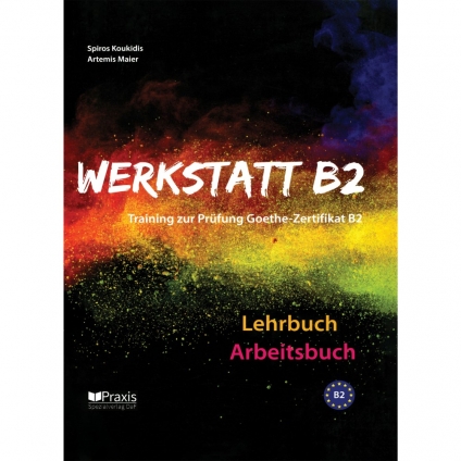 کتاب Werkstatt B2 Lehrbuch und Arbeitsbuch برای آمادگی آزمون Goethe-Zertifikat B2