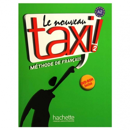 کتاب Le Nouveau Taxi 2 A2 Méthode de Français آموزش زبان فرانسه سطح A2 همراه با DVD آموزشی