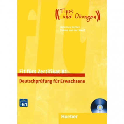 جلد کتاب Fit fürs Zertifikat B1 – Tipps und Übungen انتشارات Hueber برای آمادگی آزمون Goethe-Zertifikat B1