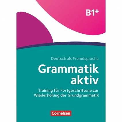 جلد کتاب Grammatik aktiv B1+ انتشارات Cornelsen برای آموزش و تمرین گرامر زبان آلمانی