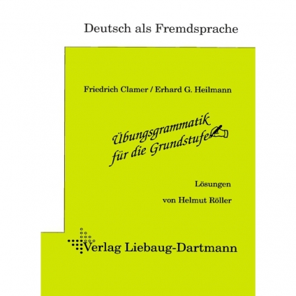 جلد کتاب Übungsgrammatik für die Grundstufe Regeln Listen Übungen A2-B2