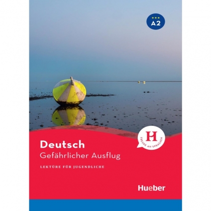 کتاب داستان آلمانی Deutsch Gefaehrlicher Ausflug A2