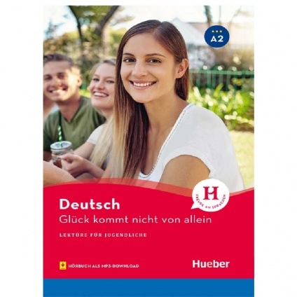 کتاب داستان آلمانی Glück kommt nicht von allein A2