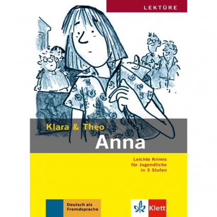 کتاب داستان آلمانی Anna Klara und Theo Stufe 3