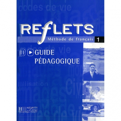 کتاب معلم فرانسوی Reflets 1 Guide Pédagogique