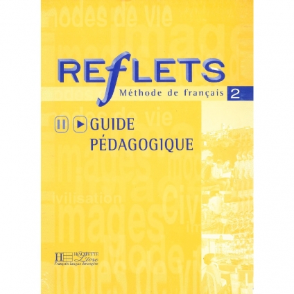 کتاب معلم فرانسوی Reflets 2 Guide Pédagogique