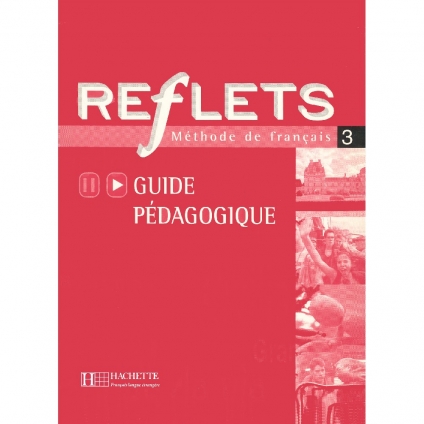 کتاب معلم فرانسوی Reflets 3 Guide Pédagogique