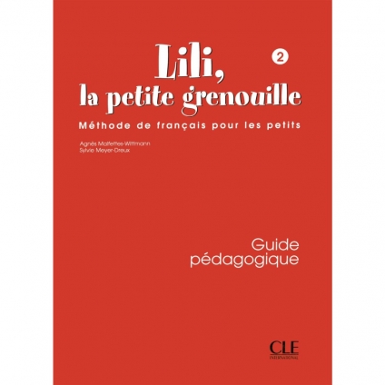 کتاب معلم Lili la petite grenouille 2 Guide Pédagogique آموزش زبان فرانسه کودکان