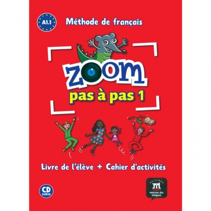کتاب فرانسوی زوم پس پس Zoom pas à pas 1 A1.1 آموزش زبان فرانسه کودکان