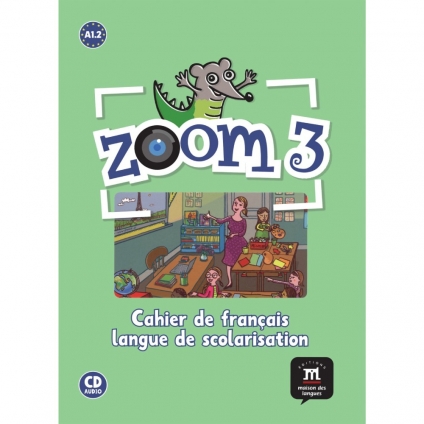 کتاب فرانسوی Zoom 3 A2.1 Cahier de français langue de scolarisation