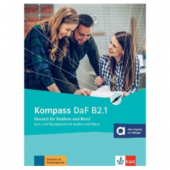  کتاب آلمانی Kompass DaF B2.1؛ کتاب آموزش زبان آلمانی سطح B2.1 شامل آموزش چهار مهارت اصلی، واژگان، گرامر و تمرین‌های کاربردی برای آمادگی آزمون‌های Goethe-Zertifikat B2، ÖSD B2 و telc Deutsch B2.