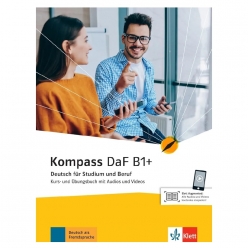 جلد کتاب آلمانی کامپاس داف Kompass DaF B1+؛ کتاب آموزش زبان آلمانی سطح B1+ شامل آموزش چهار مهارت اصلی، واژگان، گرامر و تمرین‌های کاربردی برای آمادگی آزمون‌های Goethe-Zertifikat B1، ÖSD B1 و telc Deutsch B1.
