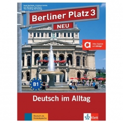کتاب آلمانی برلینر پلاتس جدید Berliner Platz NEU 3 مناسب آموزش زبان آلمانی سطح B1 با تمرین‌های مهارتی، واژگان و گرامر برای آمادگی آزمون‌های Goethe و ÖSD.