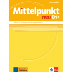  کتاب Mittelpunkt neu B1+ Lehrerhandbuch انتشارات Klett