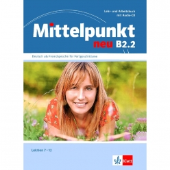 کتاب Mittelpunkt neu B2.2 Lehr- und Arbeitsbuch mit Audio-CD انتشارات Klett