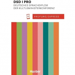کتاب DSD I PRO Prüfung Express انتشارات Hueber برای آمادگی آزمون Deutsches Sprachdiplom