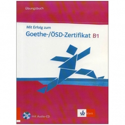  کتاب Mit Erfolg zum Goethe-/ÖSD-Zertifikat B1 Übungsbuch همراه Audio-CD انتشارات Klett