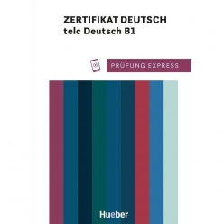 جلد کتاب Prüfung Express Zertifikat Deutsch telc Deutsch B1 از انتشارات Hueber برای آمادگی آزمون زبان آلمانی سطح B1