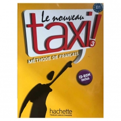 کتاب Le Nouveau Taxi 3 B1 Méthode de Français آموزش زبان فرانسه سطح B1 همراه با CD-ROM