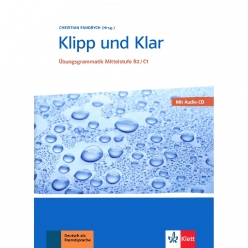 جلد کتاب Klipp und Klar Übungsgrammatik Mittelstufe B2/C1 mit Audio-CD انتشارات Klett