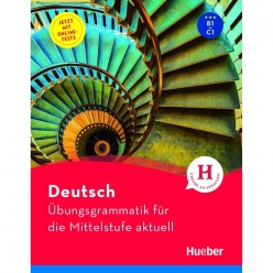 جلد کتاب Übungsgrammatik für die Mittelstufe aktuell B1–C1 انتشارات Hueber