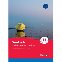 کتاب داستان آلمانی Deutsch Gefaehrlicher Ausflug A2