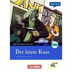کتاب داستان آلمانی Der letzte Kuss A2 B1 اثر Christian Baumgarten، Volker Borbein و Thomas Ewald