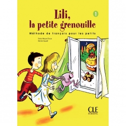 کتاب فرانسوی Lili la petite grenouille 1 آموزش زبان فرانسه کودکان