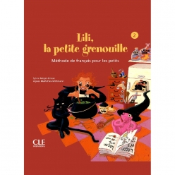کتاب فرانسوی Lili la petite grenouille 2 آموزش زبان فرانسه کودکان