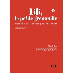 کتاب معلم Lili la petite grenouille 2 Guide Pédagogique آموزش زبان فرانسه کودکان