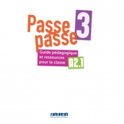 کتاب معلم فرانسوی Passe Passe 3 A2.1 Guide pédagogique