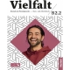 کتاب Vielfalt B2.2 Kurs und Arbeitsbuch آموزش زبان آلمانی انتشارات Hueber