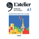 کتاب معلم فرانسوی L’Atelier A1 Guide Pratique de Classe ویرایش 2019