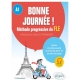 کتاب فرانسوی Bonne journée A1 آموزش زبان فرانسه